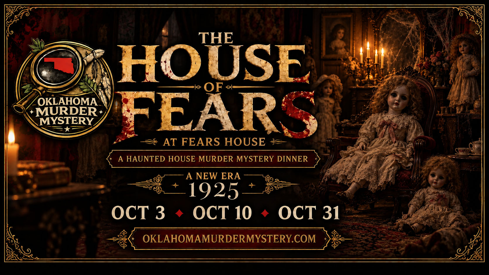 THE HOUSE OF FEARS: A Halloween Murder Mystery Dinner at Fears House